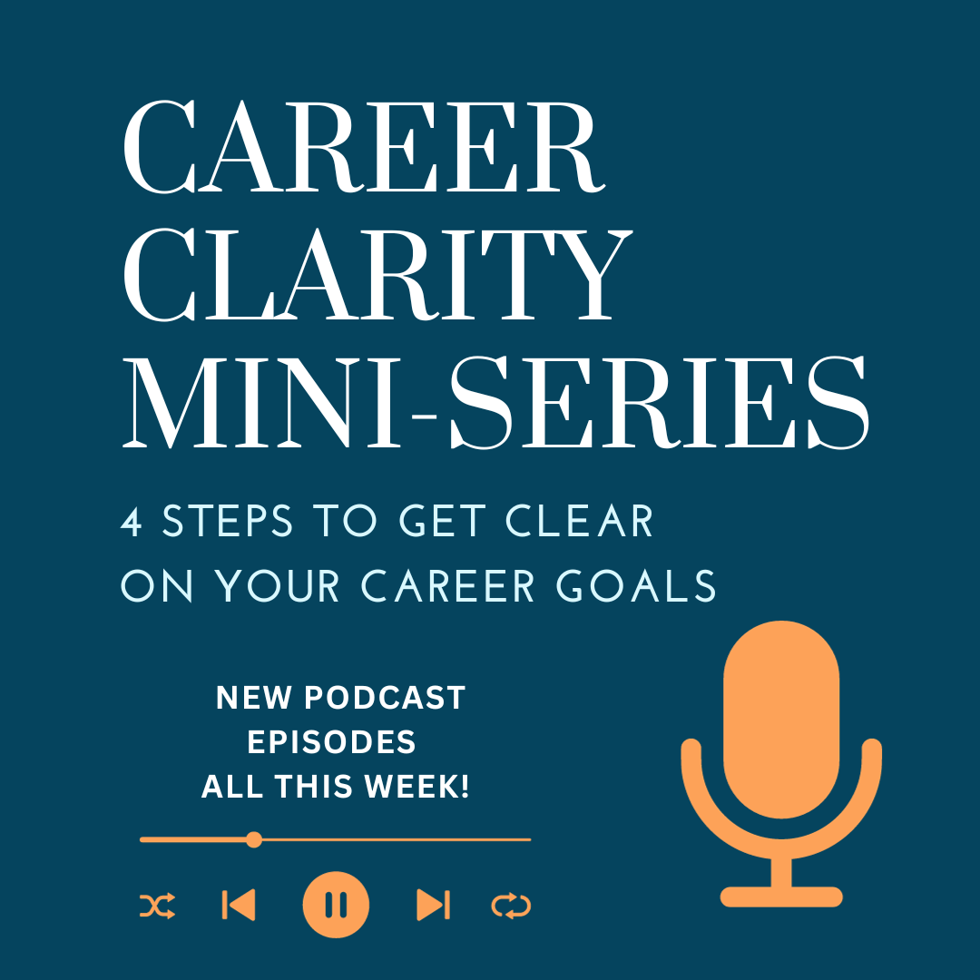 Career Clarity Mini-Series | Second Act Success Career Podcast