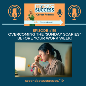 Overcoming the Sunday Scaries Before Your Work Week - Episode #119