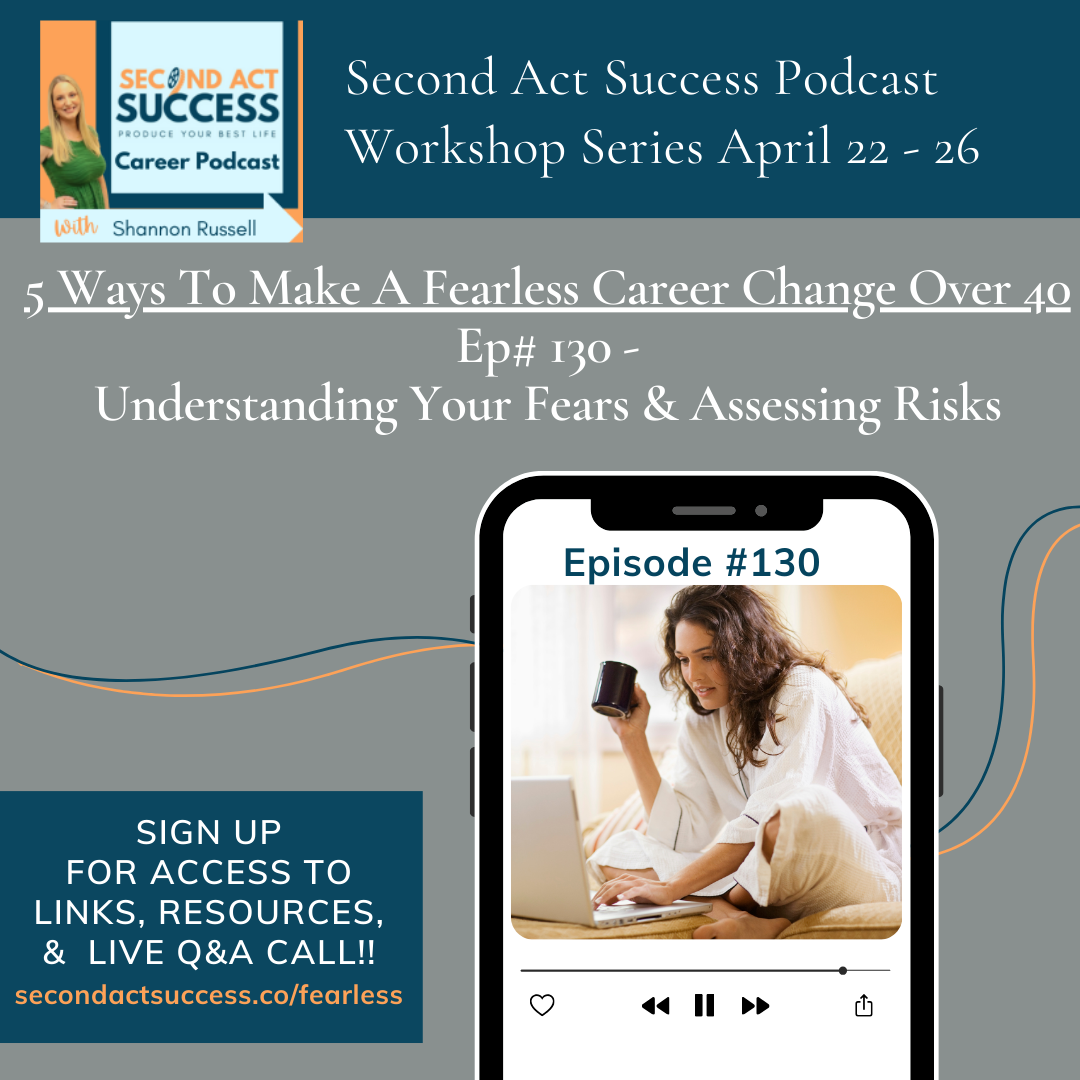 Episode #130 - Understanding Your Fears and Assessing Your Risks