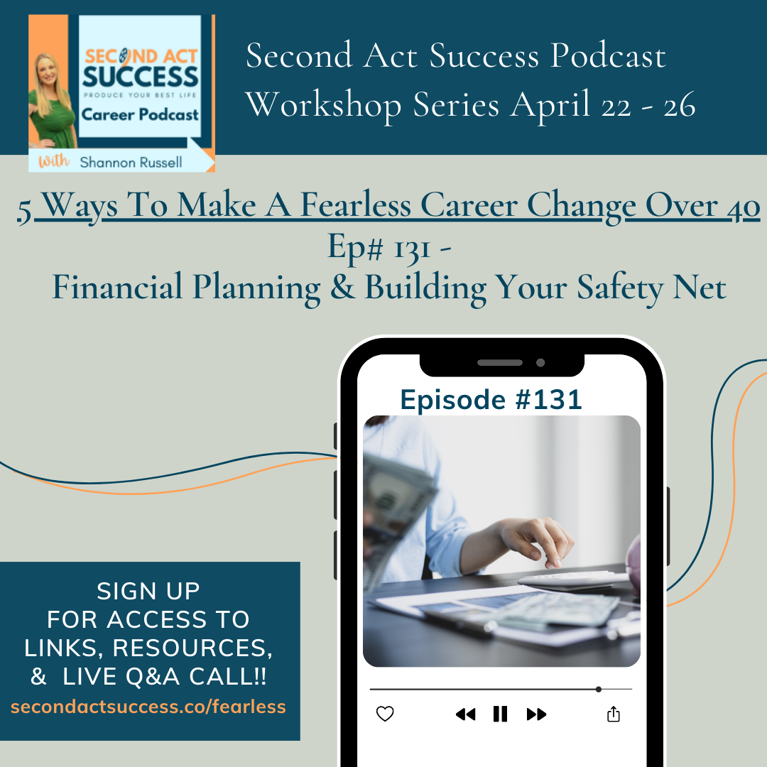 Episode #131 Financial Planning & Building Your Safety Net When It Comes To A Career Change (Podcast Workshop Series Day 2) | Ep #131