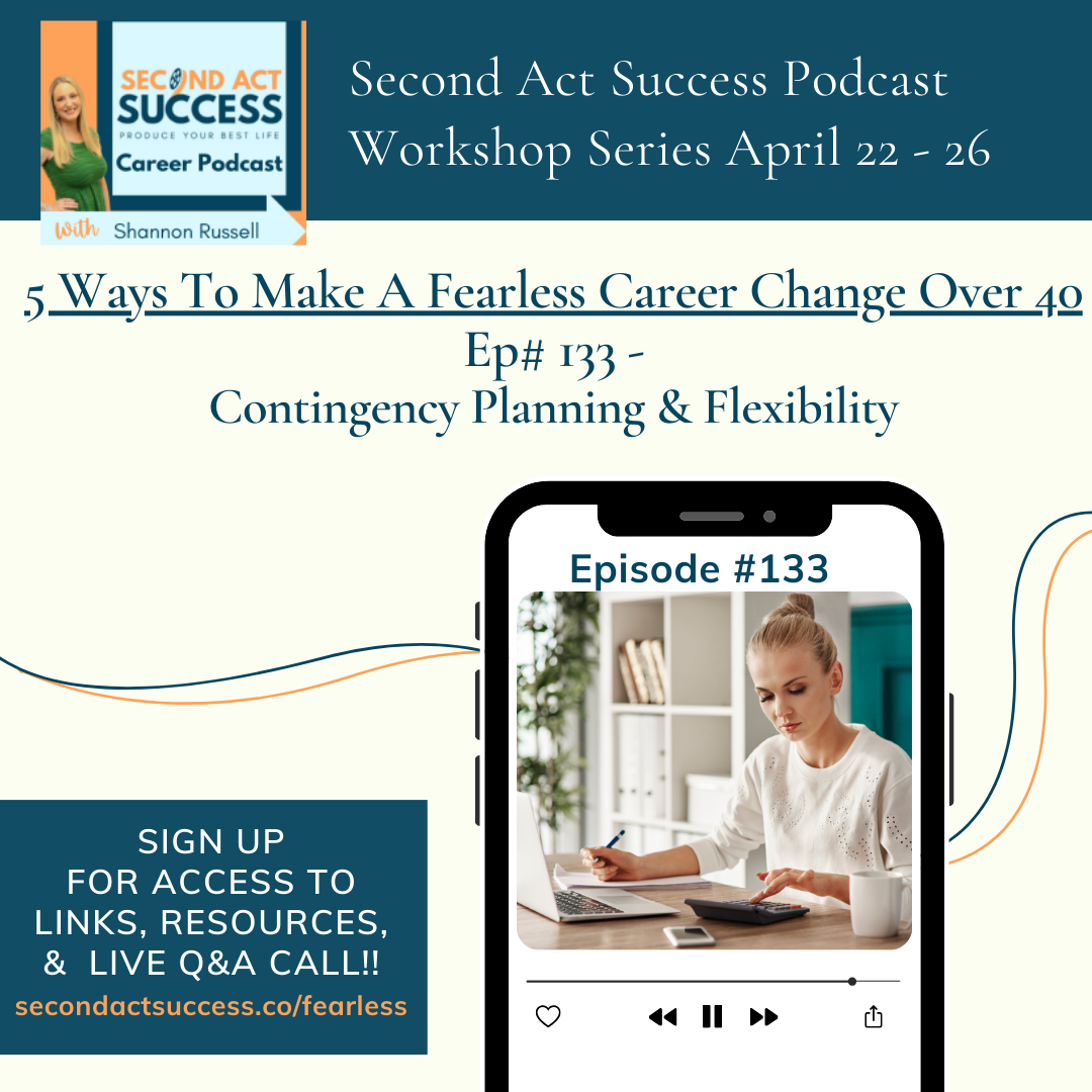 Create a Contingency Plan Before Your Change Careers (Podcast Workshop Series Day 4) | Ep #133