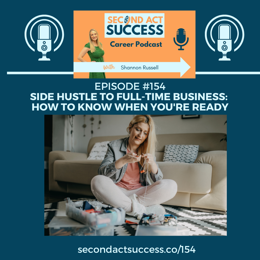 Side Hustle to Full-Time Business: How to Know When You're Ready | Ep #154