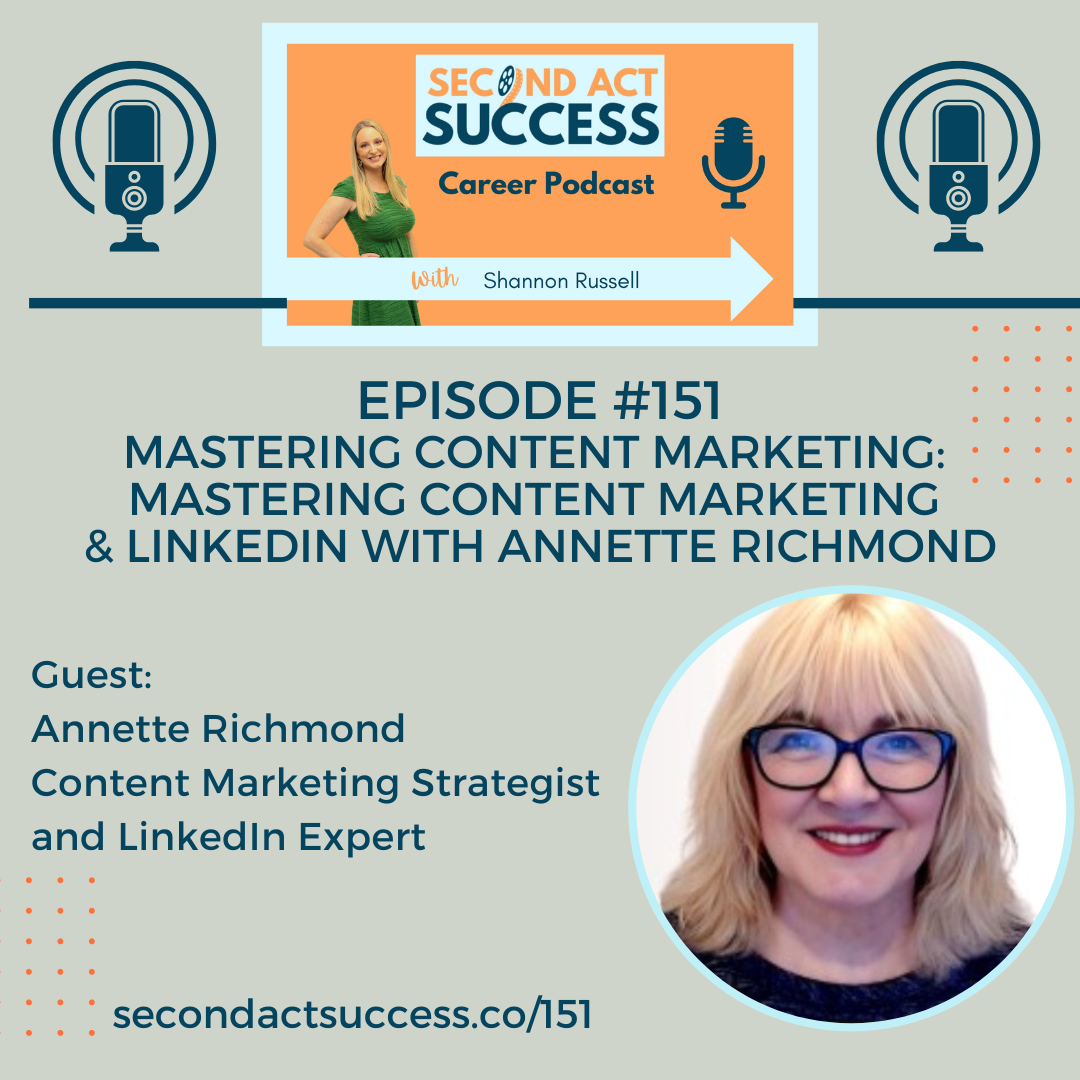 Mastering Content Marketing and LinkedIn with Annette Richmond | Ep #151