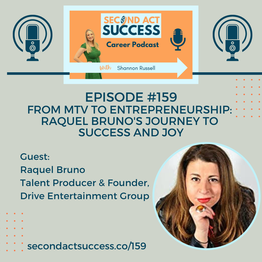 From MTV to Entrepreneurship: Raquel Bruno's Journey to Success and Joy | Ep #159