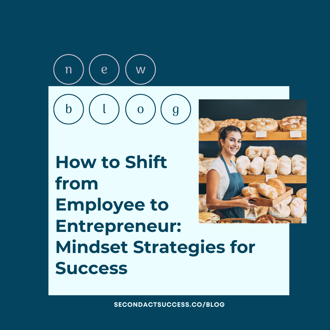 How To Shift from employee to entrepreneur: Mindset Strategies for Success