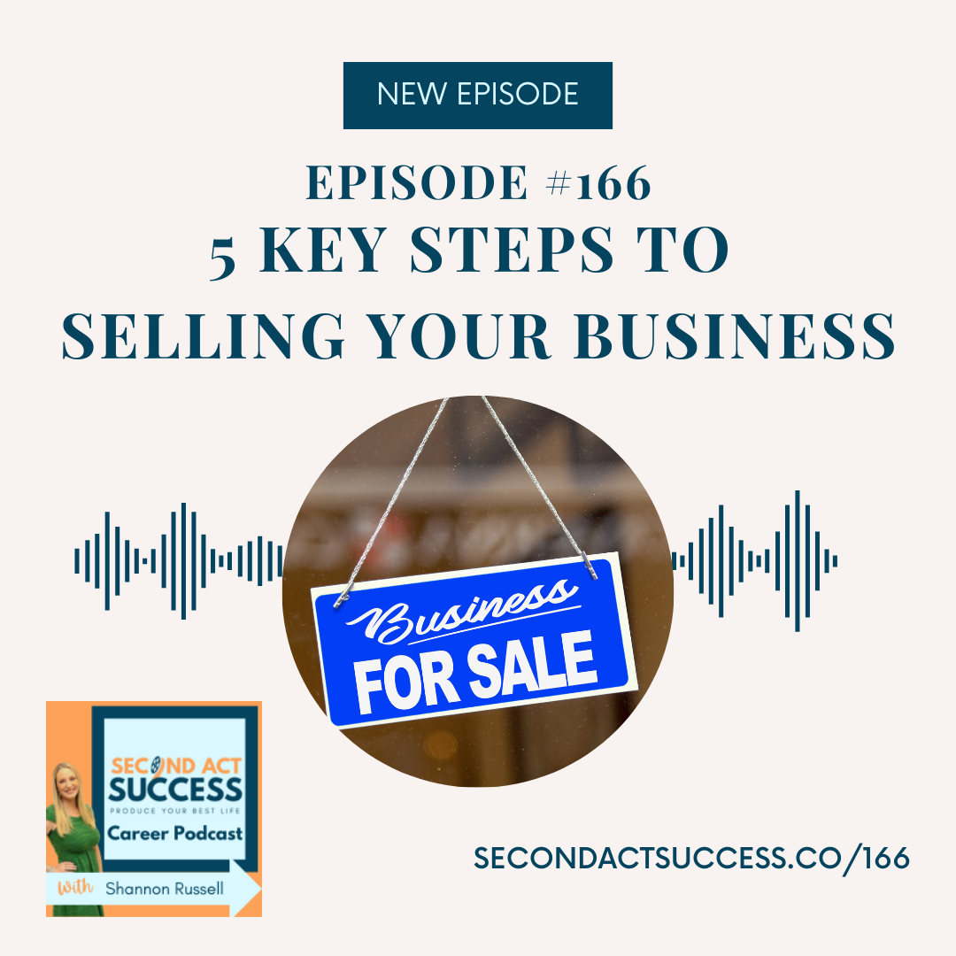 5 Key Steps to Selling Your Business Successfully | Ep #166