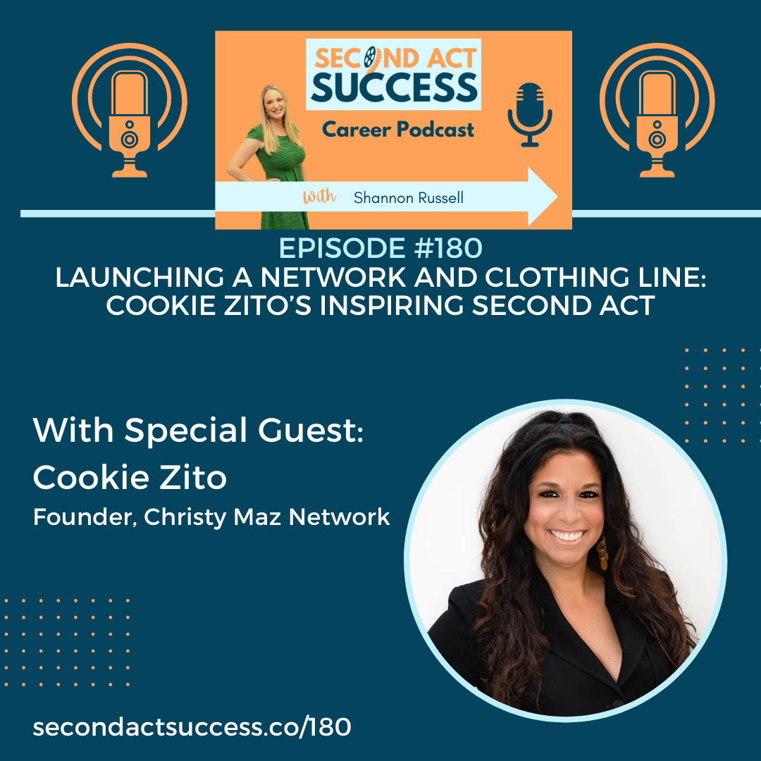 Launching a Network and Clothing Line: Cookie Zito’s Inspiring Second Act | Ep 180