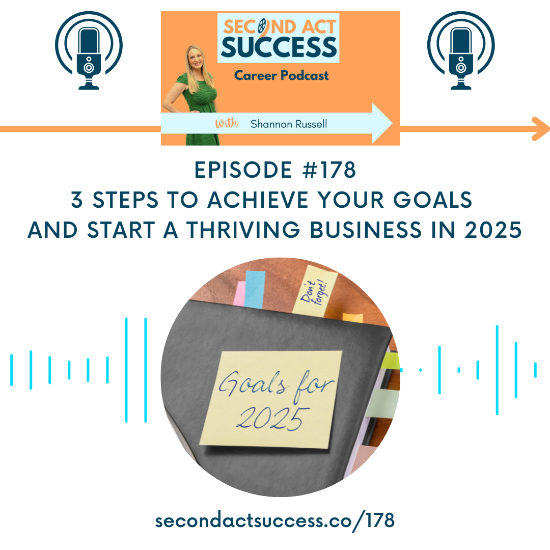 3 Steps to Achieve Your Goals and Start a Thriving Business in 2025 | Ep #178