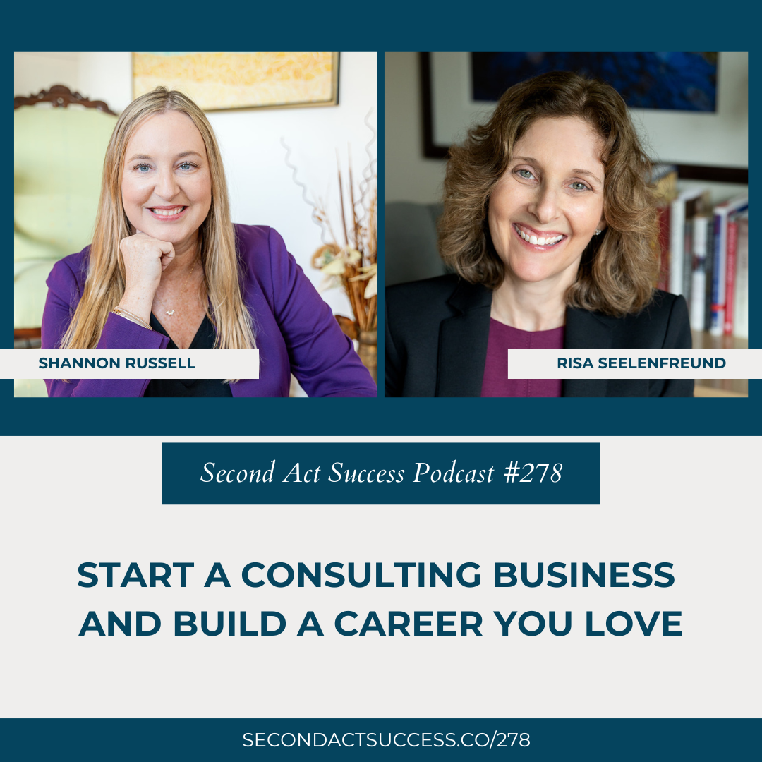 Start a Consulting Business and Build a Career You Love | #278